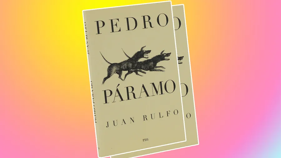 Pedro Páramo de Juan Rulfo.