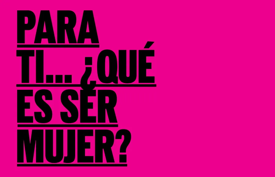 Para ti, ¿qué es ser mujer? 5 mujeres que admiramos responden