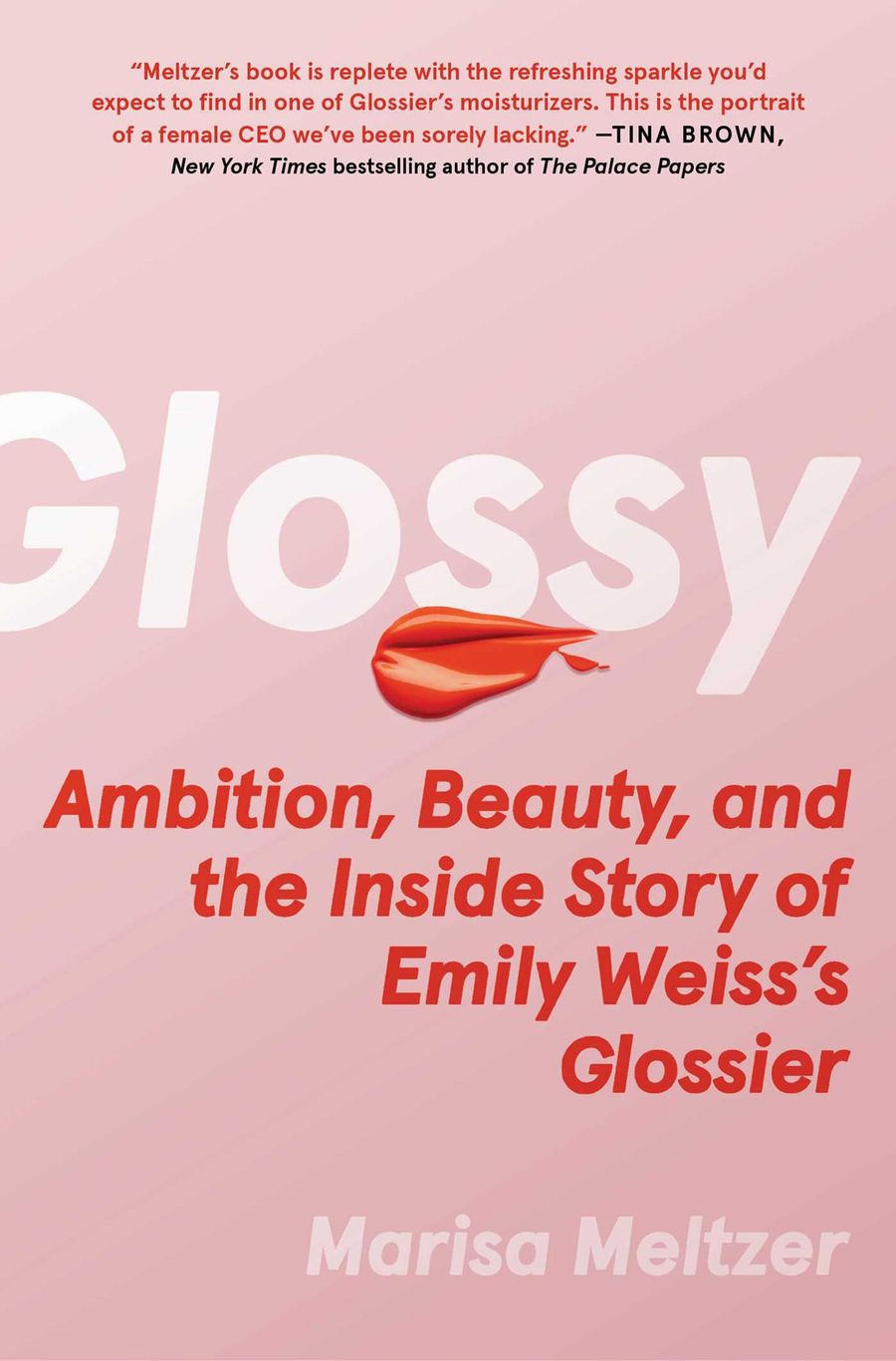Glossy, el libro que cuenta el ascenso de Glossier.